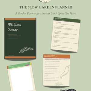 Slow Garden Seasonal Planner, Container Gardening