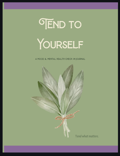 Tend To Yourself mood and mental health check-in journal